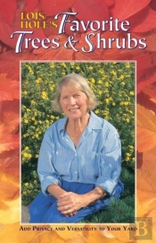 Lois Hole'S Favorite Trees & Shrubs