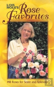 Lois Hole'S Rose Favorites