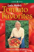 Lois Hole'S Tomato Favorites