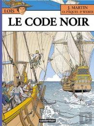 Loïs T.3 ; Le Code Noir
