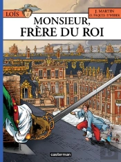 Loïs T.4 ; Monsieur Frère Du Roi