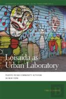 Loisaida As Urban Laboratory