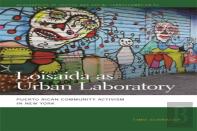 Loisaida As Urban Laboratory