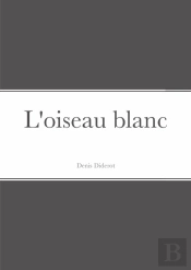 L'Oiseau Blanc