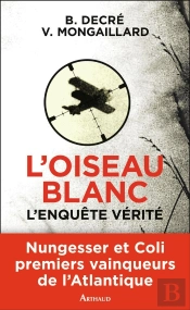 L'Oiseau Blanc, L'Enquête Vérité