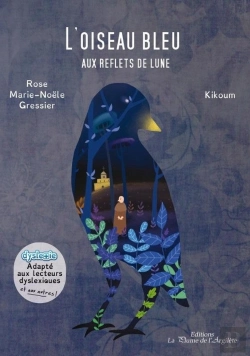 Bertrand.pt - L'Oiseau Bleu Aux Reflets De Lune - Braille
