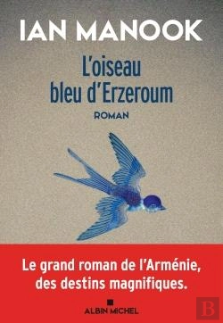 Bertrand.pt - L'Oiseau Bleu D'Erzeroum - Tome 1