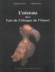 L'Oiseau Dans L'Art D'Afrique De L'Ouest