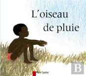 L'Oiseau De Pluie