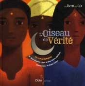 L'Oiseau De Verite (Édition 2010)