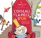 L'Oiseau Et La Pièce D'Or