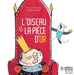 Bertrand.pt - L'Oiseau Et La Pièce D'Or