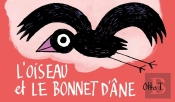 L'Oiseau Et Le Bonnet D'Âne