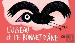 Bertrand.pt - L'Oiseau Et Le Bonnet D'Âne