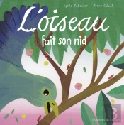L'Oiseau Fait Son Nid