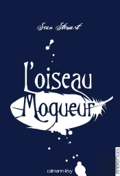 L'Oiseau Moqueur