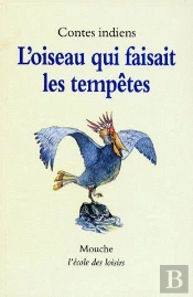 L'Oiseau Qui Faisait Les Tempêtes