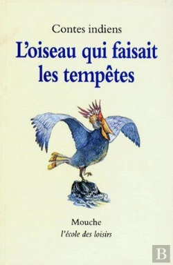 Bertrand.pt - L'Oiseau Qui Faisait Les Tempêtes