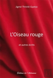 L'Oiseau Rouge Et Autres Écrits