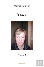 L'Oiseau - Tome 1