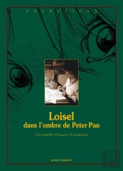 Loisel, Dans L'Ombre De Peter Pan
