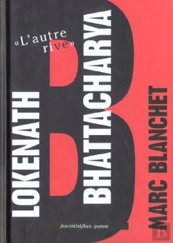 Bertrand.pt - Lokenath Bhattacharya ; L'Autre Rive