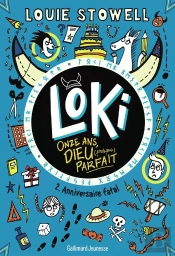 Loki, 11 Ans, Dieu (Presque) Parfait  Tome 2 : Anniversaire Fatal
