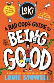 Loki: A Bad God'S Guide To Being Good