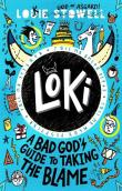 Loki: A Bad God'S Guide To Taking The Blame
