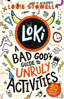 Bertrand.pt - Loki: A Bad God'S Guide To Unruly Activities