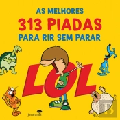 LOL - As Melhores 313 Piadas para Rir sem Parar