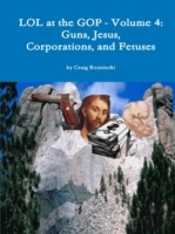 Lol At The Gop - Volume 4: Guns, Jesus,