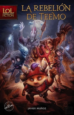 Bertrand.pt - Lol Fiction. La Rebelión De Teemo