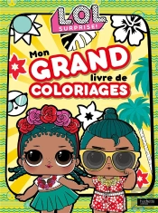 Lol- Mon Grand Livre De Coloriages