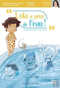 Bertrand.pt - Lola A Peur De L'Eau Souris A La Vie (Sophrologie)