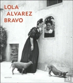Bertrand.pt - Lola Alvarez Bravo