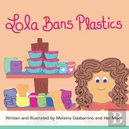 Lola Bans Plastics