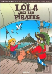 Lola Chez Les Pirates