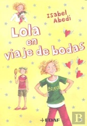 Lola En Viaje De Bodas