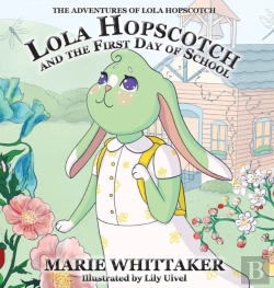 Bertrand.pt - Lola Hopscotch And The First Day Of School