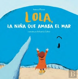 Bertrand.pt - Lola, La Niña Que Amaba El Mar