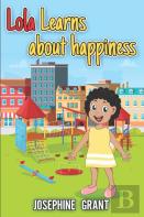 Lola Learns About Happiness