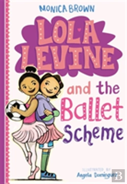 Bertrand.pt - Lola Levine And The Ballet Scheme