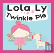Lola Ly- Twinkie Pie