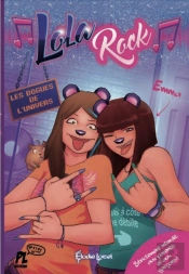 Lola Rock Tome 3 : Les Bugs De L'Univers