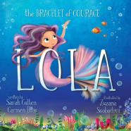 Lola, The Bracelet Of Courage