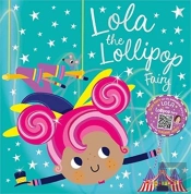 Lola The Lollipop Fairy