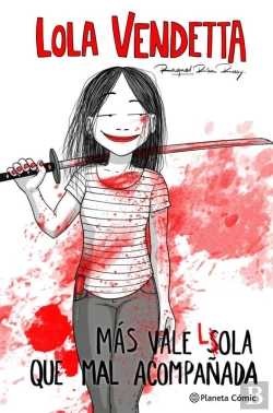 Bertrand.pt - Lola Vendetta. Más Vale Lola Que Mal Acompañada