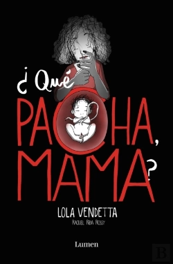 Bertrand.pt - Lola Vendetta. ¿Qué Pacha, Mama?