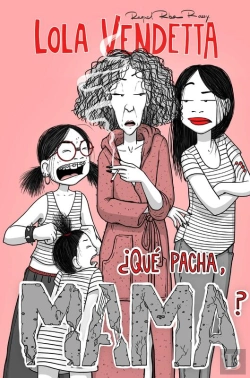 Bertrand.pt - Lola Vendetta. ¿Qué Pacha, Mama?
